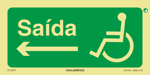 Placa de sinalética fotoluminescente - Saída para cadeira de rodas à esquerda ← Criaconsensos - Serviços Gráficos e Publicidade