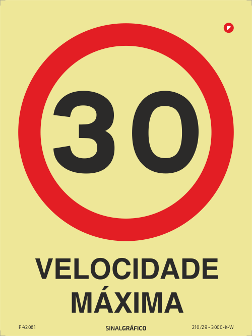 Placa de sinalética fotoluminescente - Velocidade máxima 30 km/h Criaconsensos - Serviços Gráficos e Publicidade