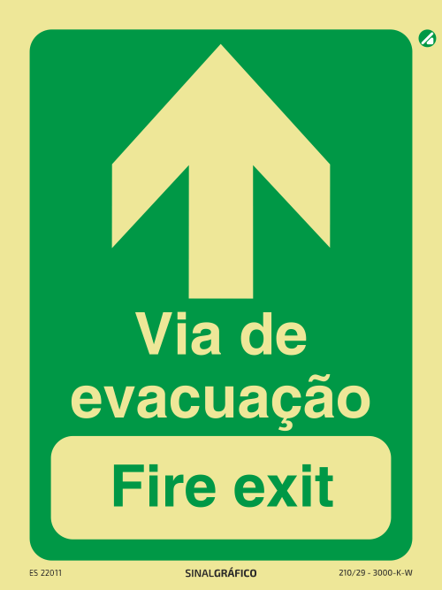 Placa de sinalética fotoluminescente - Via de evacuação em frente - Fire exit PT/ENG ↑ Criaconsensos - Serviços Gráficos e Publicidade