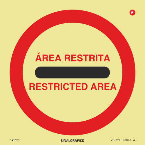 Placa de sinalética fotoluminescente - Área restrita / Restricted area PT/ENG Criaconsensos - Serviços Gráficos e Publicidade