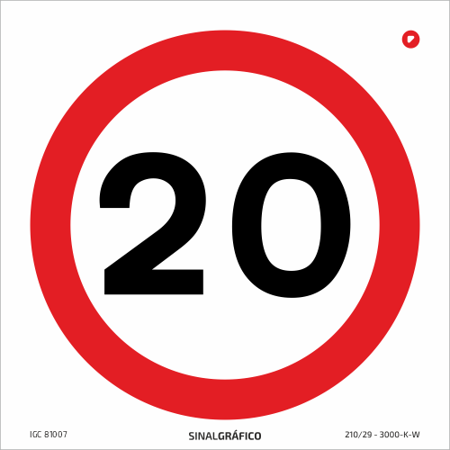 Placa de sinalética – Proibido circular a mais de 20km/h
