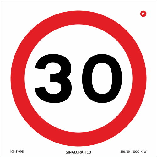 Placa de sinalética – Proibido circular a mais de 30km/h
