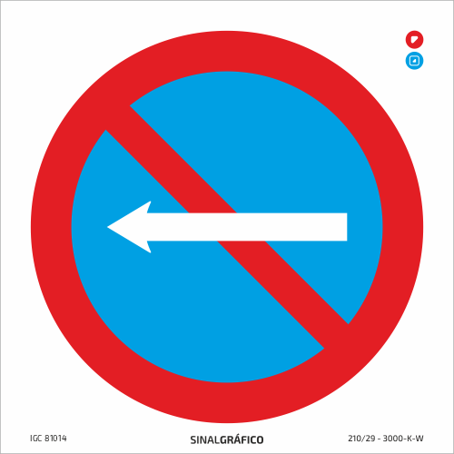 Placa de sinalética – Proibido estacionar à esquerda ←