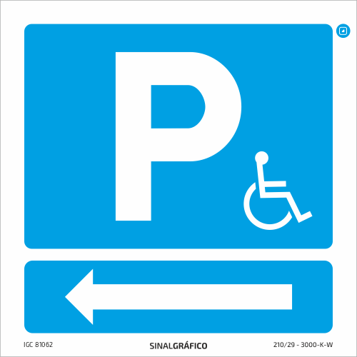 Placa de sinalética – Indicação de lugar de estacionamento para deficientes à esquerda ←