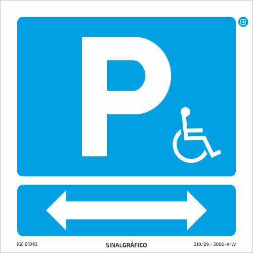 Placa de sinalética – Indicação de lugar de estacionamento para deficientes em ambos os sentidos ↔