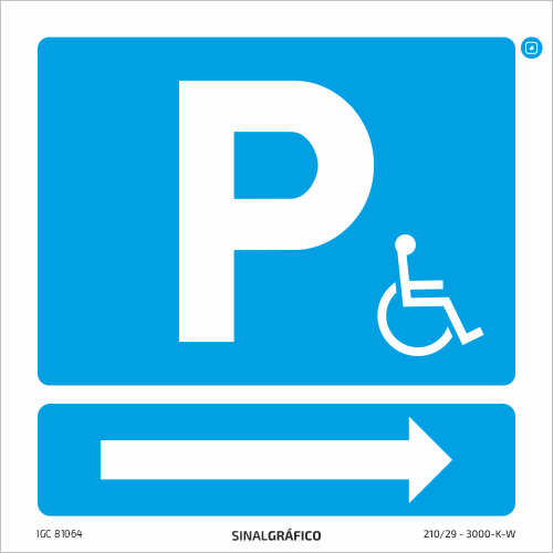 Placa de sinalética – Indicação de lugar de estacionamento para deficientes à direita →