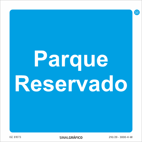 Placa de sinalética – Parque reservado