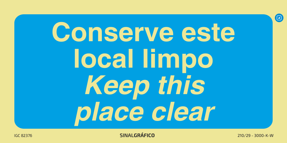 Placa de sinalética – Conserve este local limpo. Keep this place clear PT/ENG