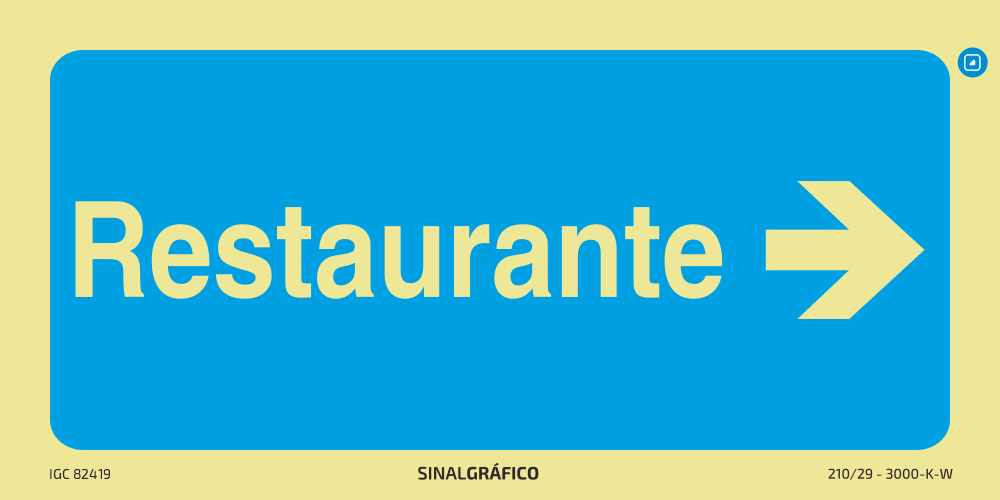 Placa de sinalética – Restaurante à direita →
