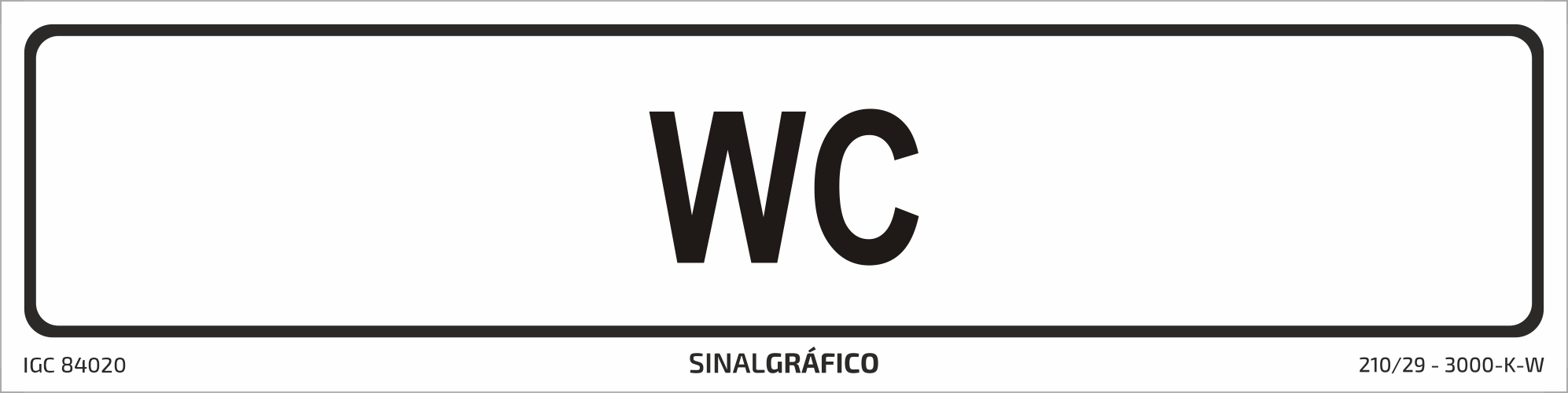 Placa de sinalética – Indicação de WC