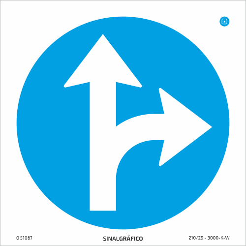 Placa de Sinalética -  Obrigatório seguir em frente ou virar à direita