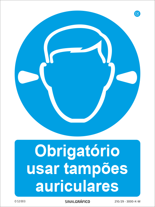 Placa de Sinalética -  Obrigatório usar tampões auriculares