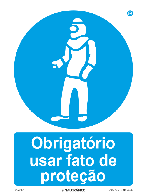 Placa de Sinalética -  Obrigatório usar fato de proteção