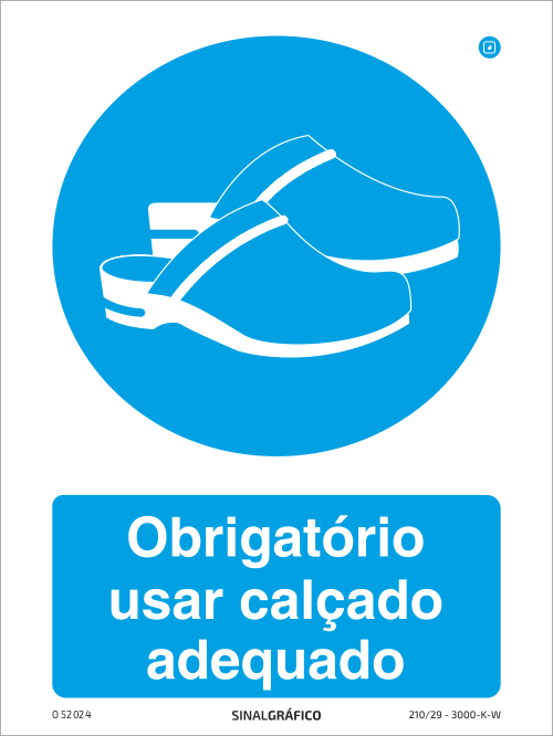 Placa de Sinalética -  Obrigatório usar calçado adequado