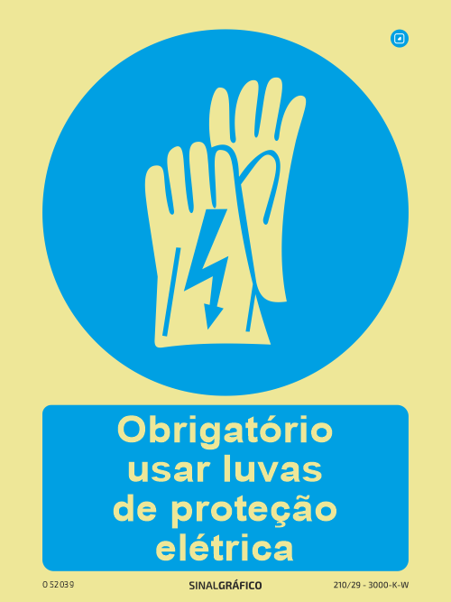 Placa de Sinalética -  Obrigatório usar luvas de proteção elétrica
