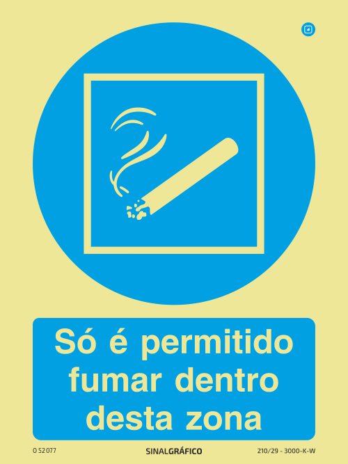 Placa de Sinalética -  Só é permitido fumar dentro desta zona