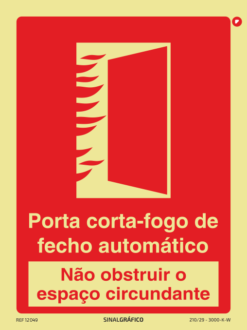 Placa de sinalética - Porta contra fogo de fecho automático com texto, não obstruir o espaço circundante
