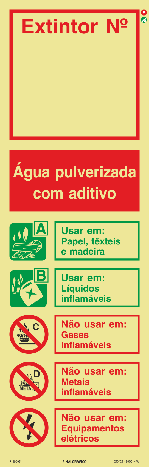 Placa de sinalética fotoluminescente - Água pulverizada com aditivo - Número de extintor - Classe A e B (vertical)