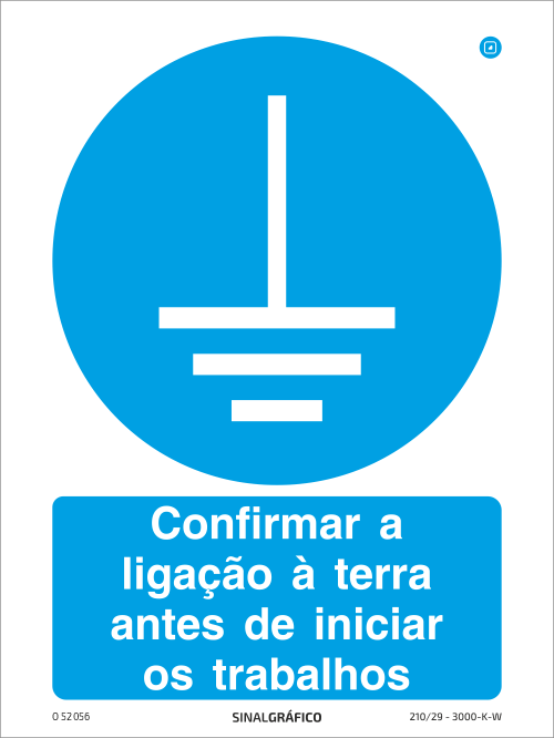 Placa de Sinalética - Confirmar a ligação à terra antes de iniciar os trabalhos Criaconsensos - Serviços Gráficos e Publicidade