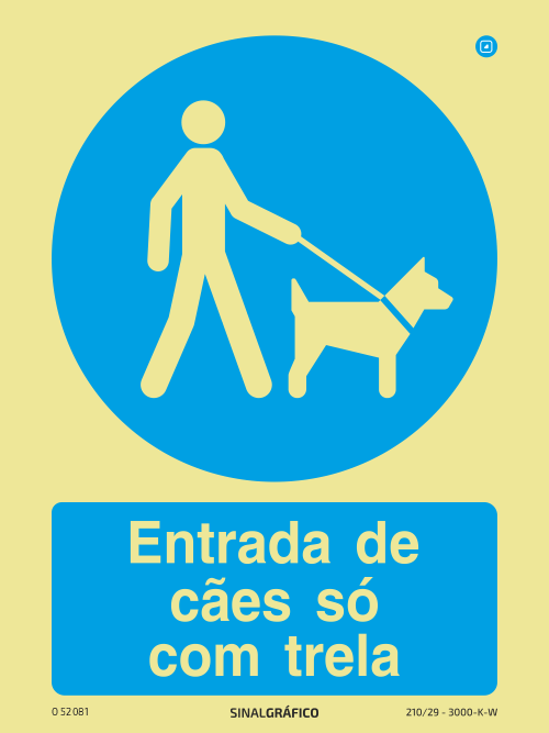 Placa de Sinalética - Entrada de cães só com trela Criaconsensos - Serviços Gráficos e Publicidade