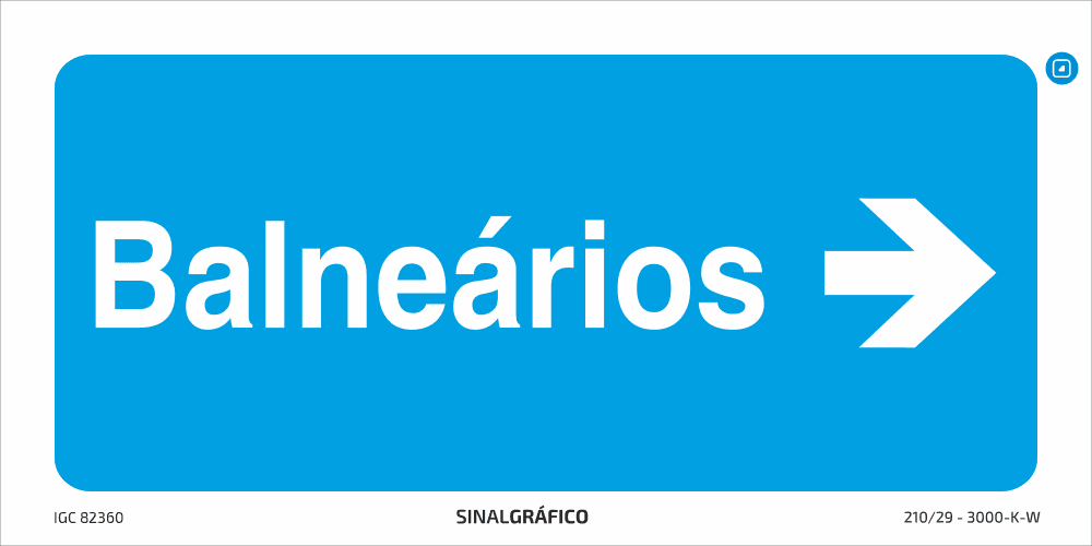 Placa de sinalética – Balneários à direita → - Criaconsensos - Serviços Gráficos e Publicidade