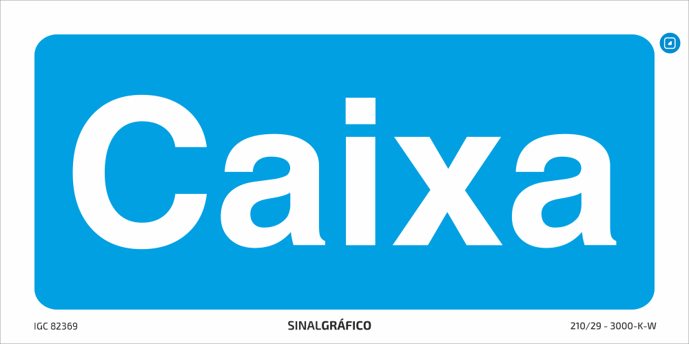 Placa de sinalética – Caixa Criaconsensos - Serviços Gráficos e Publicidade