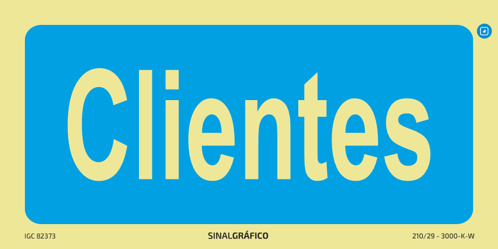 Placa de sinalética – Clientes Criaconsensos - Serviços Gráficos e Publicidade