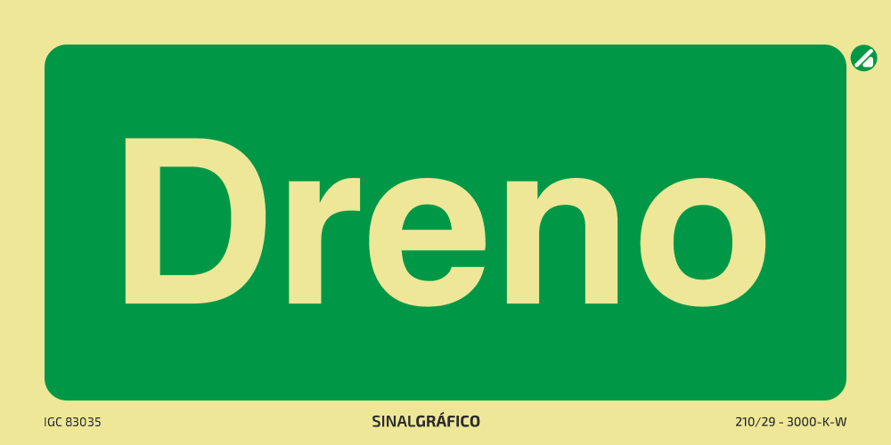 Placa de sinalética – Dreno - Criaconsensos - Serviços Gráficos e Publicidade